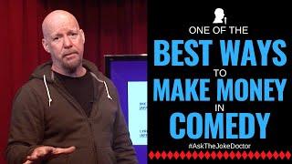 Best Ways to Make Money in Comedy