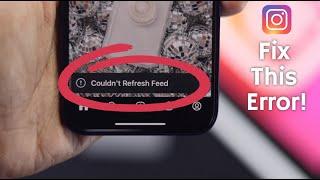 How to Fix Instagram Couldn't Refresh Feed iPhone! [Not Loading Pictures]
