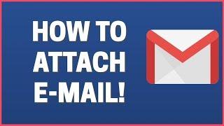 How to Attach an EMAIL in Gmail (EASY 2022)