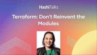 Terraform: Don't Reinvent the Modules