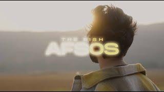 AFSOS - The Rish | Official Music Video