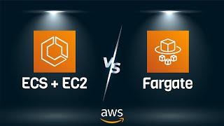 AWS EC2 on ECS vs Fargate | Whats the Difference and When To Use What?
