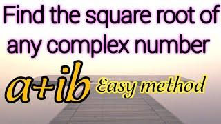 #Square root of a complex number//with superb concepts