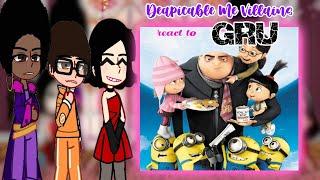 Villains react to Gru|| Despicable Me|| Chu Gacha Reacts|| {}