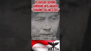 Kesaksian Dusta Bambang Widjanarko, "Soekarno Dalang G30S"