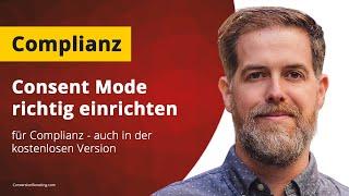 Consent Mode V2 Basic für complianz richtig einrichten - Anleitung für complianz (Wordpress )