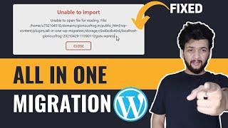 How to Solve All In One WP Migration Plugin, Unable to Import Issue
