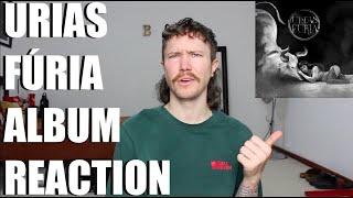 URIAS - FÚRIA ALBUM REACTION