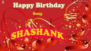 Celebrate Shashank's Birthday with the Perfect Song | Happy Birthday Shashank