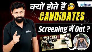 Why Do Maximum Candidates Get Screened Out in SSB?| TAP2CRACK CDS