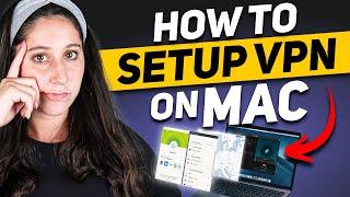 How to Set Up a VPN on Mac (Takes a Minute!)