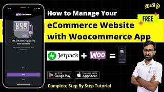 How to Manage your eCommerce Website with Woocommerce Mobile App - Free | Android | ios