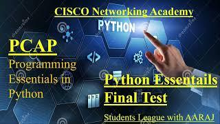 Final Exam  Cisco Programming Essentials in Python - PCAP | PE 2 Module Final Exam |  CISCO Python.