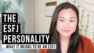 The ESFJ Personality Type - The Essentials Explained