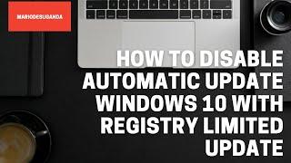 how to disable automatic update windows 10 with registry limited update #windows10 #windows #update