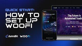 How to Set Up WOOFi – Automate Your Crypto Trading with AstraBit