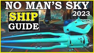 No Mans Sky Ship Guide 2024 | NMS How To Get The Best Ships