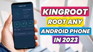 How To Root With Kingroot Any Phone in 2023 | New Method To Root Any Android Phone |Kingroot Working