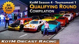 KotM4 Tournament 1 (Full Qualifying Round Compilation) Diecast Racing