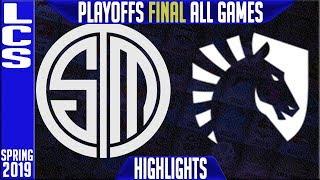 TSM vs TL Highlights ALL GAMES | LCS Playoffs Grand Final Spring 2019 | Team Solomid vs Team Liquid