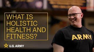 Does holistic health and fitness make better Soldiers? | U.S. Army