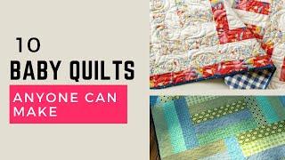 10 Easy Baby Quilt Ideas (Free patterns)