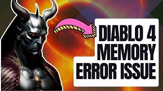 How To Fix Diablo 4 Memory Error | New & Updated 2024