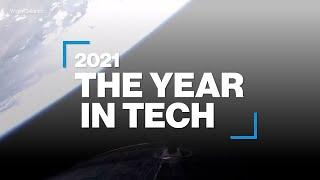 The year in tech 2021