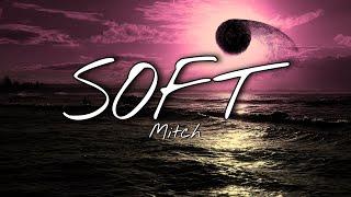 Mitch - Soft (Official Visualizer)