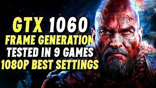 GTX 1060 - AMD FSR 3 Frame Generation Mod Tested in 9 Games