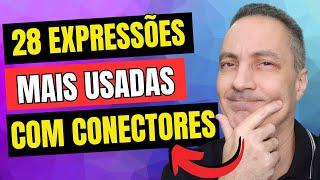 28 Expressões com Conectores em Inglês: Torne sua Fala Mais Natural!