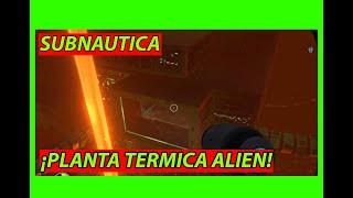  Planta térmica alienigena (subnautica thermal plant location) - Subnautica Guía