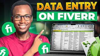 How to Launch a Winning Data Entry Gig on Fiverr!