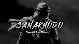 Sanakhudu Nasheed (SLOWED REVERB) | Nasheed Arabic Beautiful