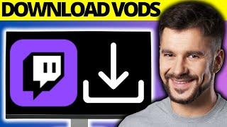 How To Download Twitch VODS - Full Guide
