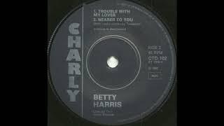 Betty Harris - Nearer To You [SOUL]