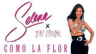 Selena - Como La Flor (DJ Noiz Remix)
