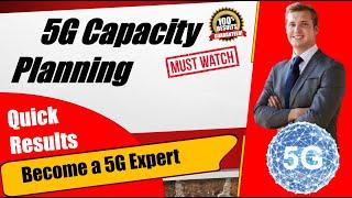 5G CAPACITY Planning | #RF Design  | 5G Testing|#5G Training I 5G network planning and optimization