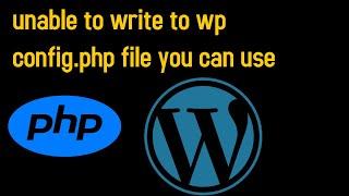 unable to write to wp config.php file you can use