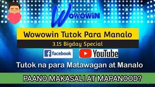 WOWOWIN TUTOK PARA MANALO 3.15 BIG DAY SPECIAL | FACEBOOK & YOUTUBE LIVE STREAMING | PAANO MAPANOOD