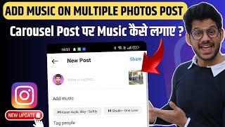 How To Add Music To Multiple Photos on Instagram | How To Add Music To Multiple Post on Instagram