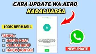 Cara Update Wa Aero Versi Terbaru 2023 - Perbarui Wa Aero Kadaluarsa