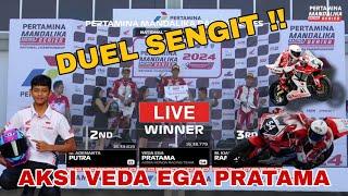 LIVE Aksi VEDA EGA PRATAMA di Pertamina Mandalika Racing Series RACE 2 | Duel Sengit Dengan Senior