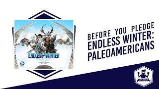 Before You Pledge Endless Winter: Paleoamericans (FANTASIA Games) | Review by Ali Plays a Lot