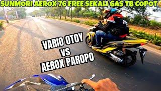 SUNMORI BAWA AEROX 300CC‼️SEKALI BETOT VARIO LANGSUNG HILANG