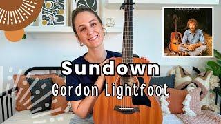 SUNDOWN - Gordon Lightfoot Guitar Lesson Tutorial [EASY and FUN!]