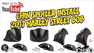 CHIN SPOILER INSTALL 2017 Harley Davidson Street Bob