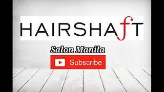 More Videos Coming Out Soon/Hairshaft Manila