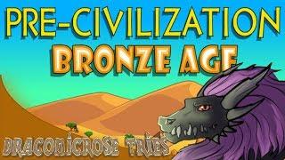 Bronze Age | Draconicrose Tries