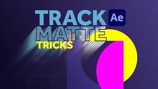 Track Matte Tricks | After Effects Tutorial